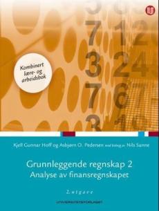 Grunleggende regnskap 2 : analyse av finansregnskapet