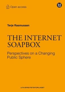 The internet soapbox : perspectives on a changing public sphere