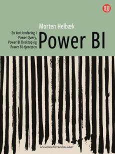 Power BI : en kort innføring i Power Query, Power BI Desktop og Power BI-tjenesten