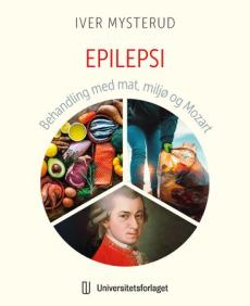 Epilepsi : behandling med mat, miljø og Mozart