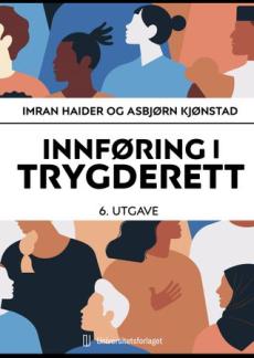 Innføring i trygderett : 6. utgave ved Imran Haider