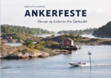 Ankerfeste : havner og historier fra Sørlandet