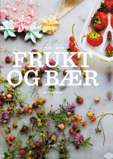 Frukt og bær : en kokebok