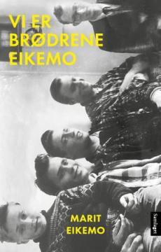 Vi er brødrene Eikemo