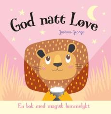 God natt løve : en bok med magisk lommelykt