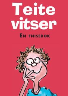 Teite vitser : en fnisebok