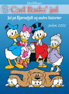 Carl Barks' jul : Jul på Bjørnefjell og andre historier : julen 2022