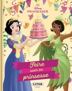 Feire som en prinsesse