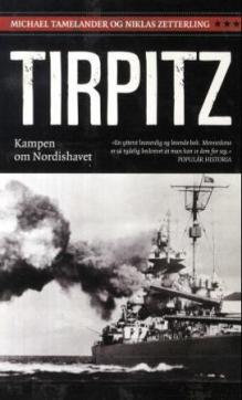 Tirpitz : kampen om Nordishavet