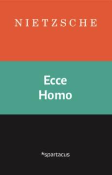 Ecce homo : hvordan man blir det man er