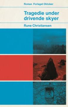 Tragedie under drivende skyer : roman