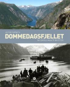 Dommedagsfjellet : Tafjordulykka 75 år etter