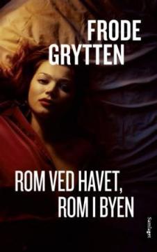 Rom ved havet, rom i byen : noveller