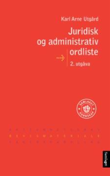 Juridisk og administrativ ordliste : bokmål-nynorsk