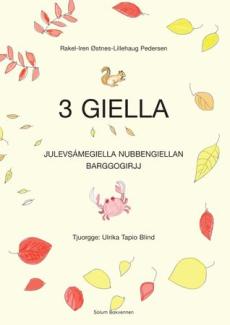 Giella 3 : julevsámegiella nubbengiellan : barggogirjj