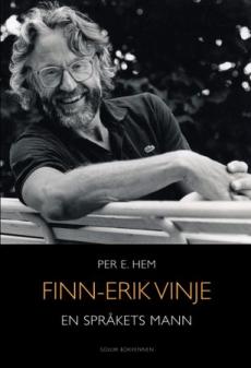 Finn-Erik Vinje : en språkets mann : biografi