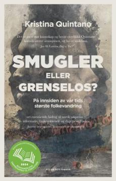 Smugler eller grenselos? : på innsiden av vår tids største folkevandring