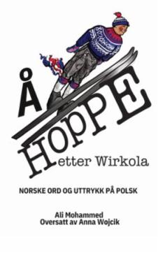 Å hoppe etter Wirkola : norske ord og uttrykk på polsk