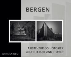 Bergen : arkitektur og historier