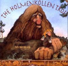 The Holmekollen troll : trolls, tales and songs