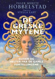 De greske mytene : guder og helter fra de gamle fortellingene