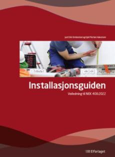 Installasjonsguiden : NEK 400:2022