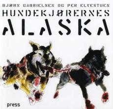 Hundekjørernes Alaska