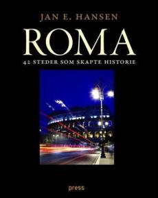 Roma : 42 steder som skapte historie