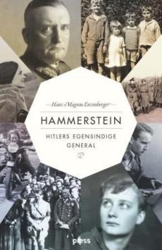 Hammerstein : Hitlers egensindige general