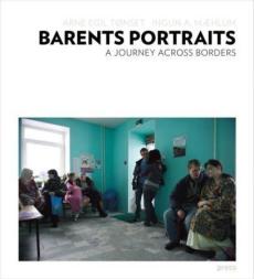 Barents portraits : a journey across borders