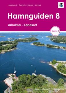 Hamnguiden : 8 : Arholma - Landsort