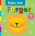 Farger : baby til 2 : ta-og-føle-på