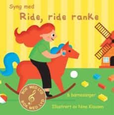 Ride, ride, ranke : 6 barneregler