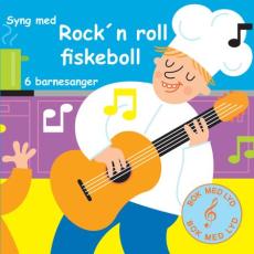 Rock´n roll fiskeboll : bok med lyd