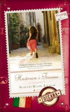 Hustruen i Toscana : roman