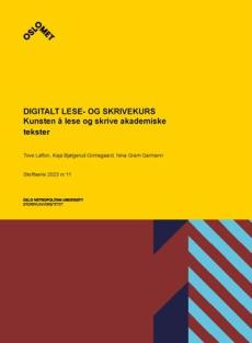 Digitalt lese- og skrivekurs : kunsten å lese og skrive akademiske tekster