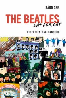 The Beatles låt for låt : historien bak sangene