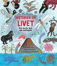 Historien om livet : din første bok om evolusjon