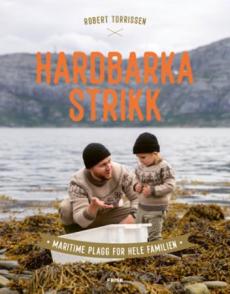 Hardbarka strikk : maritime plagg for hele familien