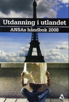 Utdanning i utlandet : ANSAs håndbok 2008