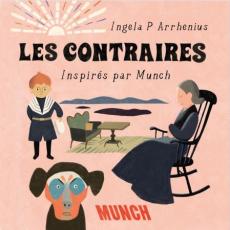Les contraires : inspirés par Munch