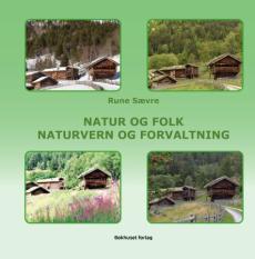 Natur og folk : naturvern og forvaltning
