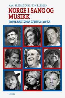 Sangen om Norge : populære toner gjennom 150 år