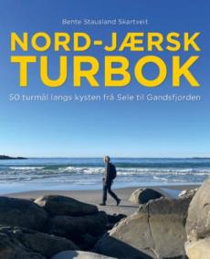 Nord-jærsk turbok : 50 turmål langs kysten frå Sele til Gandsfjorden
