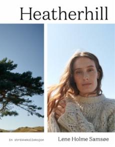 Heatherhill : en strikkekolleksjon
