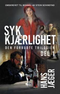 Syk kjærlighet (Del 1)