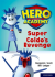 Hero academy: oxford level 9, gold book band: super coldo's revenge