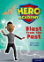 Hero academy: oxford level 10, white book band: blast from the past