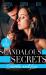 Scandalous secrets: secrets and lies