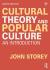 Cultural theory and popular culture